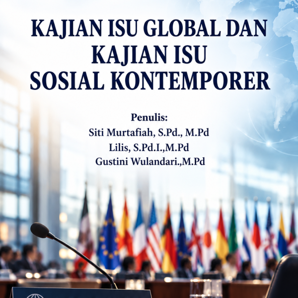 KAJIAN ISU GLOBAL DAN KAJIAN ISU SOSIAL KONTEMPORER